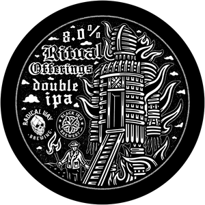 Black and white keg clip with a burning wicker effigy similar to the statue in The Wicker Man starring Nicholas Cage. It reads 'Ritual Offerings 8.0%, Double IPA' and has the logos for both Radical Way Brewing and Black Iris Brewery.