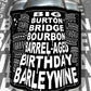 Big Burton Bridge Bourbon Barrel-Aged Birthday Barleywine