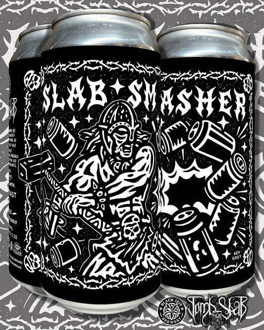 Slab Smasher